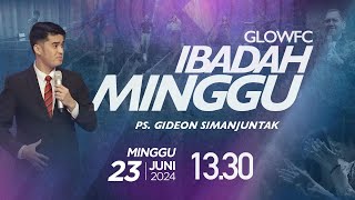 Ibadah Minggu GLOWFC 4  1330 WIB  Minggu 23 Juni 2024 [upl. by Gwenette]