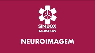 Talk Show  NEUROIMAGEM [upl. by Robi502]