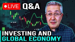 Investing amp The Global Economy  Live QampA [upl. by Machute]