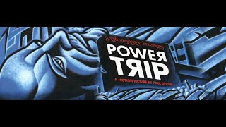 Power Trip The Movie Trailer [upl. by Naharba]