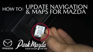 HOW TO Update Your Maps  Navigation SD Card NORTH AMERICA ONLY  Park Mazda [upl. by Durston564]