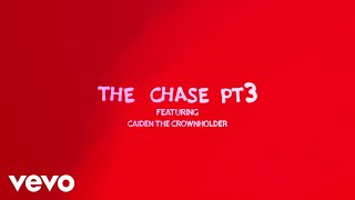 Consequence  The Chase PT3 ft Caiden The Crownholder [upl. by Esiouqrut]