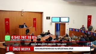 DÜZCE BELEDİYE MECLİSİ TOPLANDI DÜZCE BELEDİYESİ’NİN 2025 YILI BÜTÇESİ KABUL EDİLDİ [upl. by Ayetal]