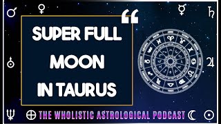 Super full Moon in Taurus Beaver Moon 15th of November vedicastrology [upl. by Ahsatsana508]