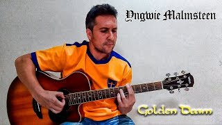 Yngwie Malmsteen  Golden dawn  Guitar Cover [upl. by Trask425]