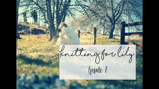 Knitting for Lily Episode 7  Coping with Corona I Stickpodd Knitting podcast [upl. by Yadrahc]