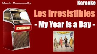 Karaoke  Les Irresistibles  My year is a day 1968 [upl. by Verney]