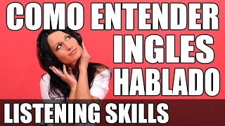 Ejercicio Cómo Entender Inglés Hablado  Escuchando Inglés Listening Skills in English [upl. by Tabib725]