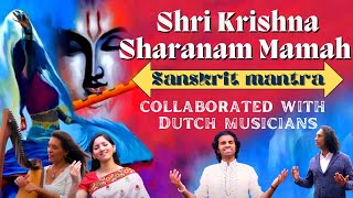 Shri Krishna Sharanam Mamah Lyrics amp Meaning  Aks amp Lakshmi ft Prewien and Daniëlle [upl. by Judith]