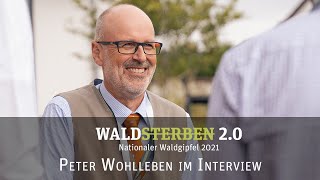 Interview mit Peter Wohlleben  Waldgipfel 2021  Wohllebens Waldakademie [upl. by Llenrod]