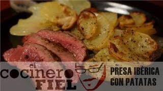 EL COCINERO FIEL 435 PRESA IBÉRICA CON PATATAS [upl. by Ahseinek]