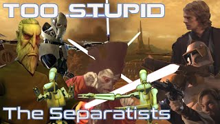 Advanced Scifi Civilisations Too Stupid To Really Exist Ep21  The Separatists Star Wars [upl. by Jarrell184]