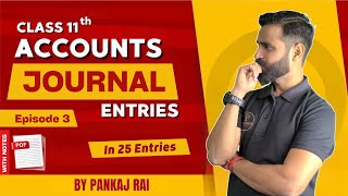 𝗕𝗲𝗰𝗼𝗺𝗲 𝗦𝗶𝗴𝗺𝗮🗿 in Journal entries  Class 11 Journal Entries Part 2  Journal Entries class 11 [upl. by Gnat]