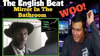 The English Beat  Mirror In The Bathroom 🚻 REACTION FridayNightVideos [upl. by Nereil]