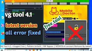 VG Tool 41 Free  Pattern Unlock  FRP Bypass  MDM amp mi account Remove 100 Working By Jawad Gsm [upl. by Sirtimed]