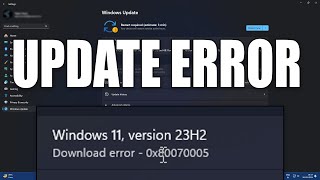 How To Fix Windows 11 Update Error 0x80070005 Ver 23H2 [upl. by Thorstein991]