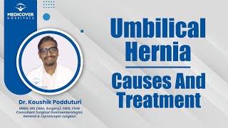 Umbilical Hernia Causes And Treatment  Medicover Hospitals [upl. by Libyc]