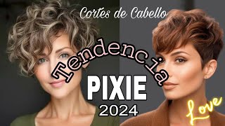 NUEVOS CORTES PIXIE Tendencia 2024 Cabello CORTO MUJER de 40 50 y 60 años [upl. by Catherine]