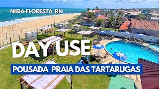 DAY USE  POUSADA PRAIA DAS TARTARUGAS  NISIA FLORESTA RN [upl. by Arenat]