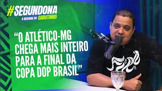 WAGUINHO E KADU MACRI  O ATLÉTICOMG CHEGA MAIS INTEIRO PARA A FINAL DA COPA DO BRASIL [upl. by Kragh]