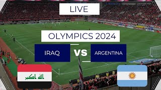 Argentina vs Iraq  Live Stream  Olympics 2024 [upl. by Asoj110]