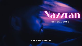 Nazzran  Harman Hundal  Opi Music [upl. by Ariel]