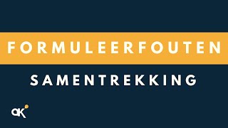 Formuleerfouten Foutieve samentrekking [upl. by Carney]