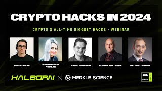 Cryptos AllTime Biggest Hacks Webinar with Halborn and Merkle Science [upl. by Doug793]