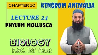 PHYLUM MOLLUSCA I Chapter 10 I FSc I First Year I biology I Lec 24 [upl. by Efram]