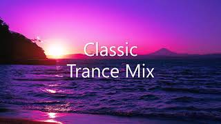 Classic Trance Mix [upl. by Ettenrahc]