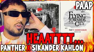 Pakistani Rapper Reacts to Panther Paap ft Sikander Kahlon [upl. by Ettereve248]