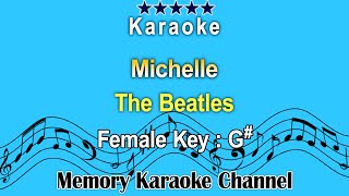 Michelle Karaoke The Beatles  Female Tone key G [upl. by Timotheus821]