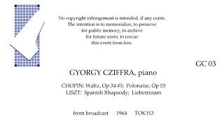 GYORGY CZIFFRA 1964 Live broadcast Recital CHOPIN LISZT TOKYO [upl. by Essilem352]