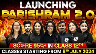 Launching Class 12th PARISHRAM 20 🚀  Complete Year Course for Class 12th 💪 [upl. by Gonzalez]