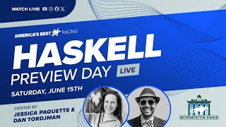 Haskell Preview Day LIVE Show from Monmouth Park  Saturday June 15 [upl. by Alyar]