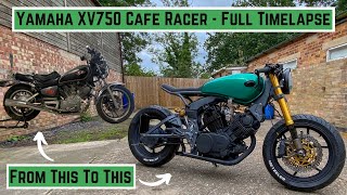 Cafe Racer Timelapse Build  Yamaha Virago XV750  Full Timelapse Build [upl. by Fabien70]