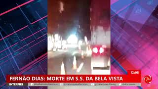 Morte na rodovia Fernão Dias em São Sebastião da Bela Vista [upl. by Strang]