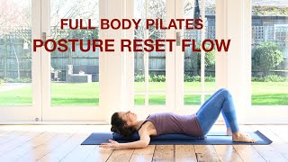 Full Body Pilates  Posture Reset Flow 35 mins [upl. by Aile]