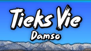 TieksVie  Damso ParolesLyrics [upl. by Rillings]