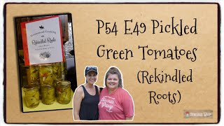 Pickled Green Tomatoes Rekindled Roots  Canning Recipe  Green Tomato Pickles [upl. by Laet]