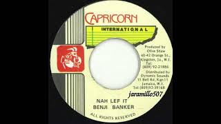 Benji Banker  Nah Lef It [upl. by Corinna]