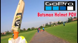 Hero GoPro Batsman POV  Helmet Camera Cricket View [upl. by Valida]