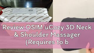 Review OSIM uCozy 3D Neck amp Shoulder Massager Requires to be Plugged in [upl. by Inaleon75]