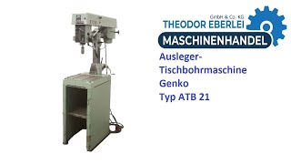 ID 30231 Ausleger Tischbohrmaschine Genko Typ ATB 21 [upl. by Nerrag]