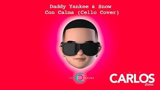 Daddy Yankee amp Snow  Con Calma Cover LucaCellist [upl. by Adnyleb246]