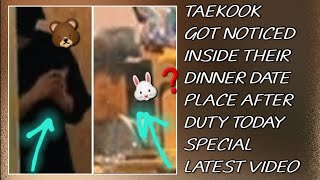 OMG😱💋Taekook Got Noticed Inside Their Dinner Date Place After Duty TodayNewbtstaehyungjungkook [upl. by Krueger582]