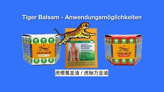 Tiger Balsam hilft gegen Gelenkschmerzen Erkältungen Verstauchungen Mückenstiche und Prellungen [upl. by Ainirtac605]