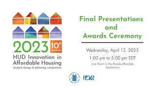 HUD Innovation Affordable Housing Student Design and Planning Competition Final Presentations [upl. by Assirek]