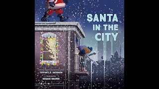 Santa in the City [upl. by Sivrat]