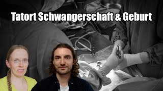 Tatort Schwangerschaft und Geburt  Ängste Vorsorge Geburtshilfe amp Geburtstrauma  Sarah Schmid [upl. by Ostraw461]